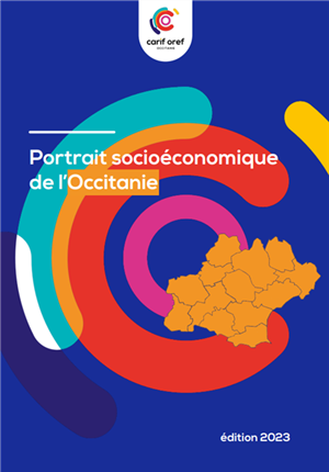Carif-Oref Occitanie - Portrait socioéconomique de l'Occitanie